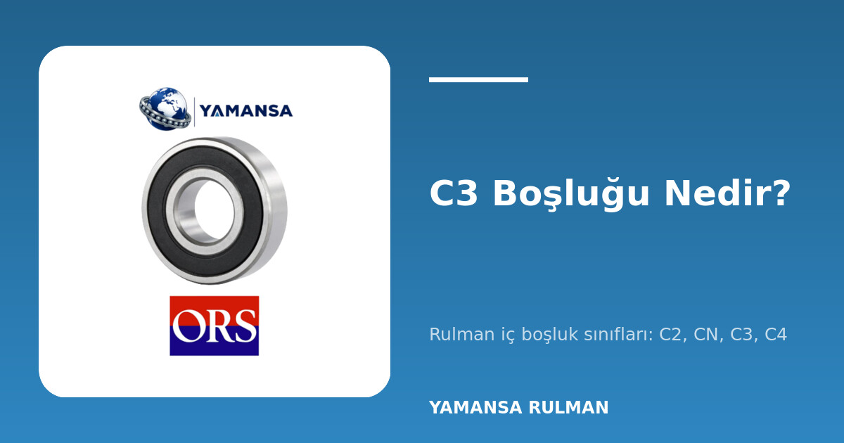 C3 boşluğu rulman iç boşluk sınıfları