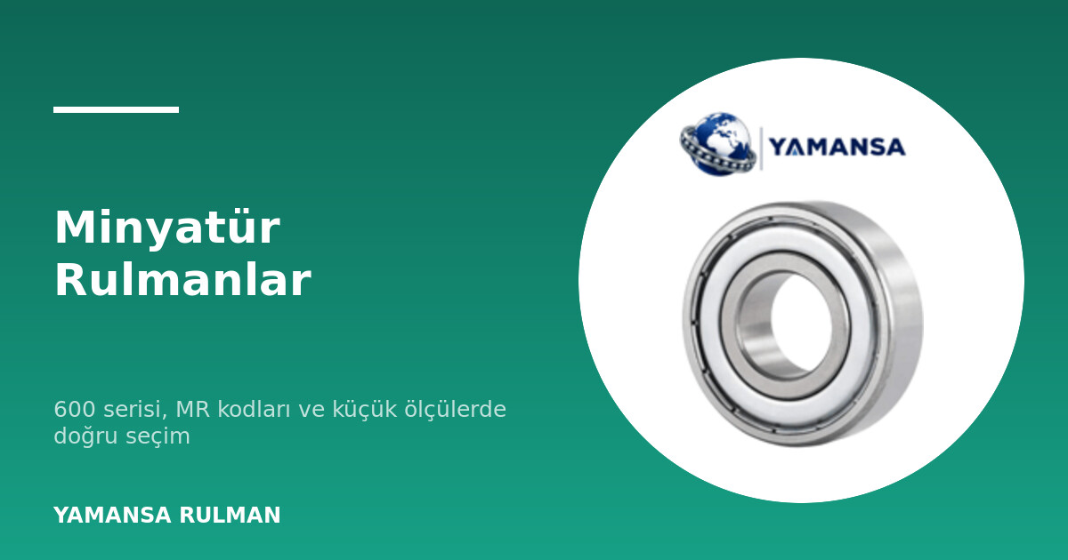 606 ZZ minyatür rulman