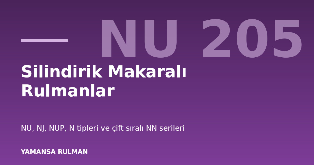 NU tipi tek sıralı silindirik makaralı rulman
