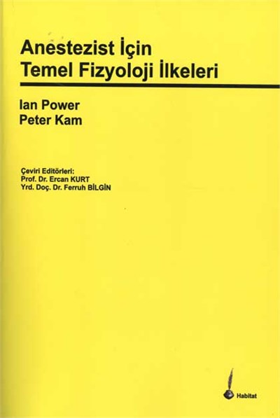 Anestezist İçin Temel Fizyoloji İlkeleri