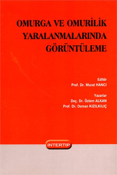 Omurga Omurilik Yaralanmalarında Görüntüleme