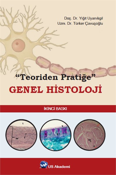 Teoriden pratiğe genel histoloji 2.baskı