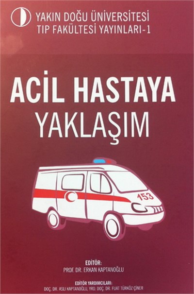 Acil Hastaya Yaklaşım