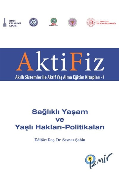 Sağlıklı Yaşam ve Yaşlı Hakları-Politikaları