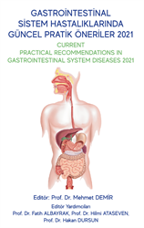 Gastrointestinal sistem hastalıklarında güncel pratik öneriler 2021