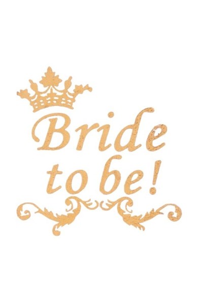 Altın Bride To Be Dövme