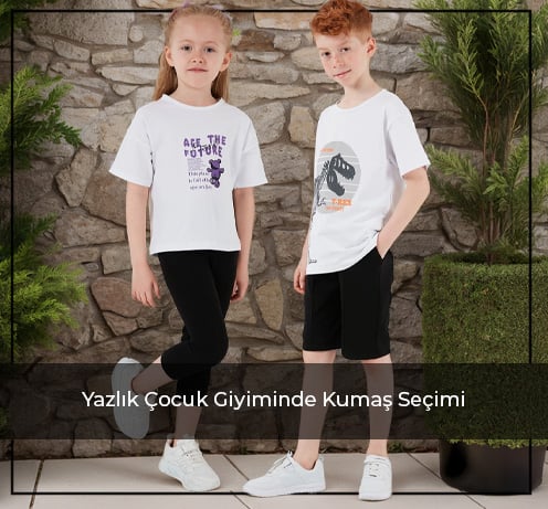 Yazlık Çocuk Giyiminde Kumaş Seçimi