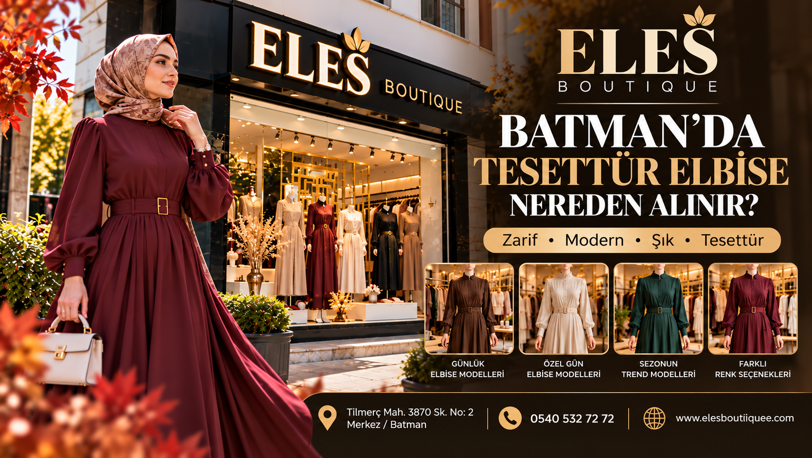 Batman’da tesettür elbise modelleri sunan ELES BOUTIQUE kadın giyim ve tesettür mağazası