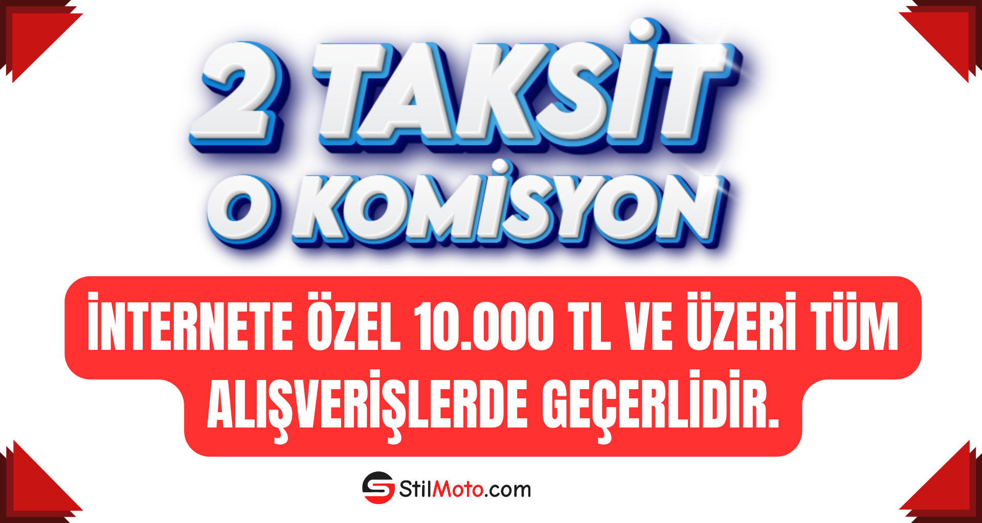 2 TAKSİT SIFIR KOMİSYON