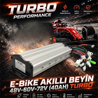 E-BIKE AKILLI BEYİN 48V-60V-72V [  40 AH  ] TURBO