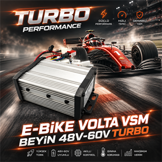 E-BIKE BEYİN 48V-60V VOLTA [  VSM ] TURBO