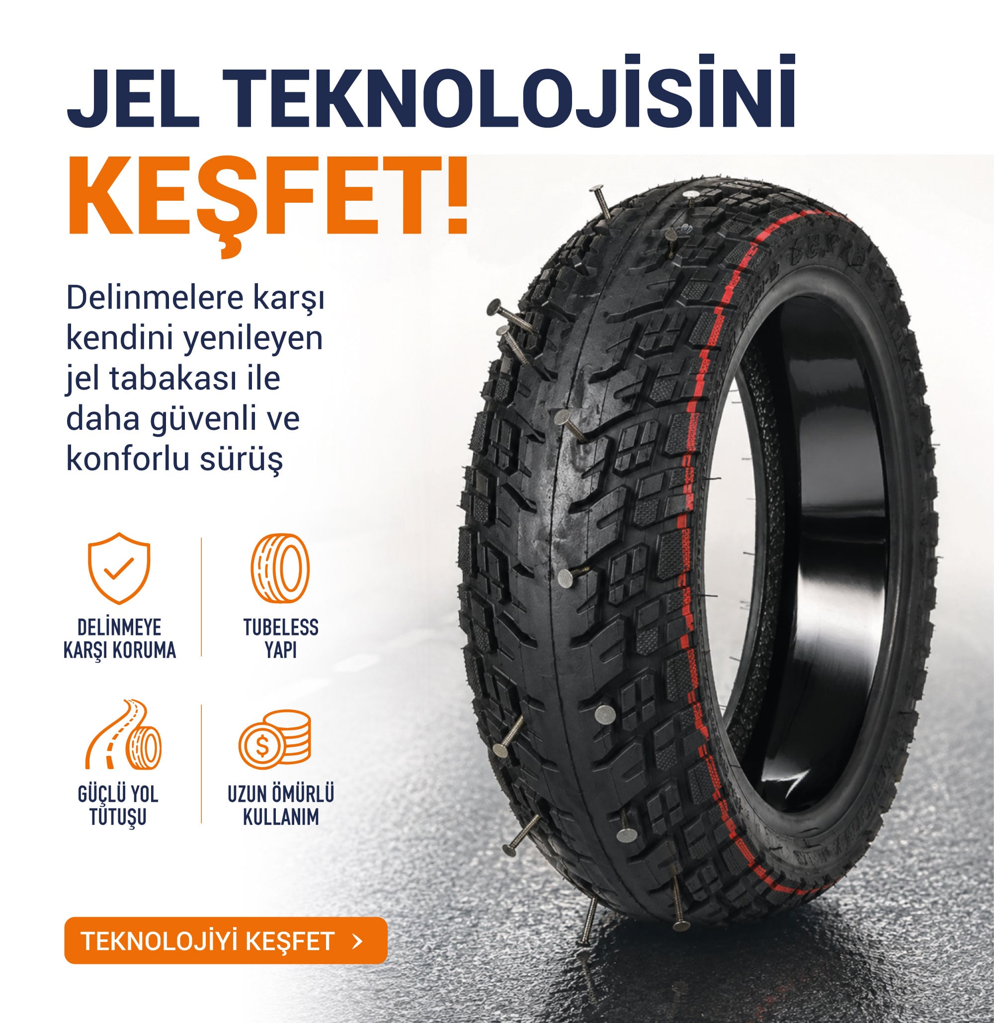 Tubeless ve Jel Teknolojisi
