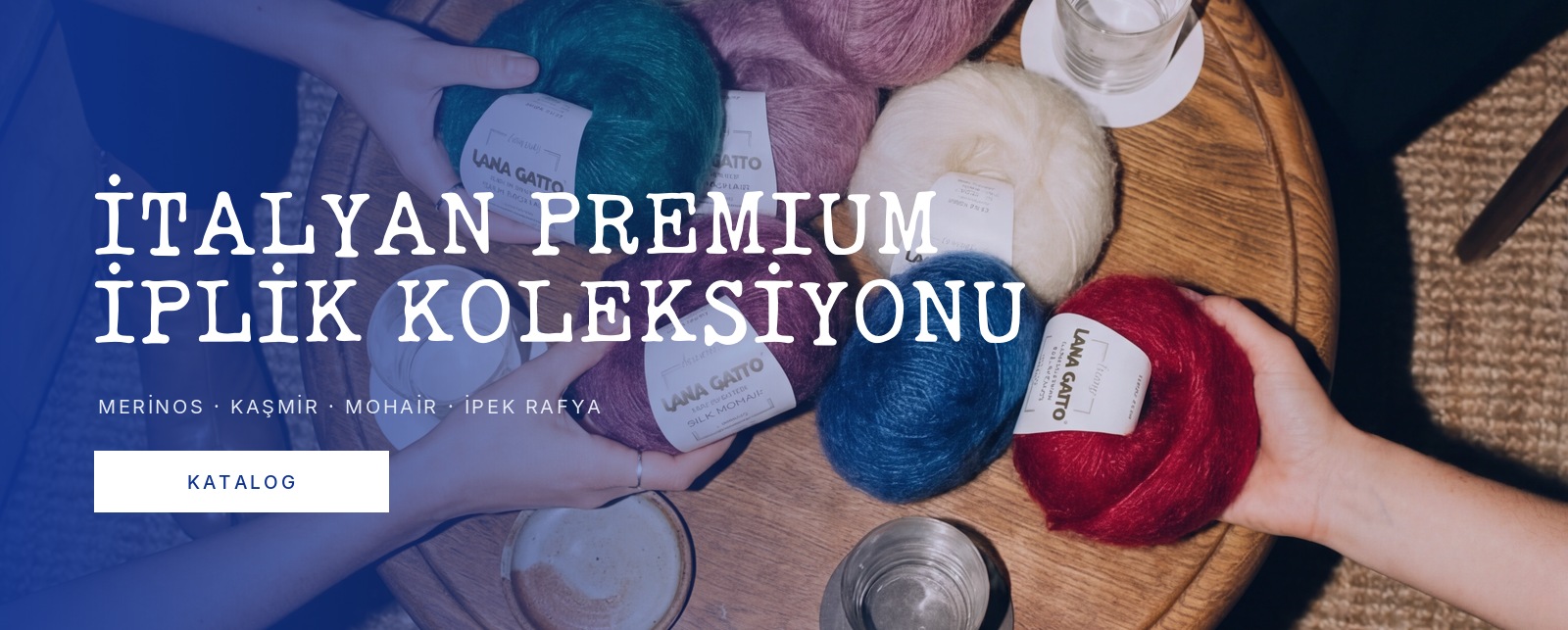 İtalyan premium iplik koleksiyonu - Merinos, Kaşmir, Mohair
