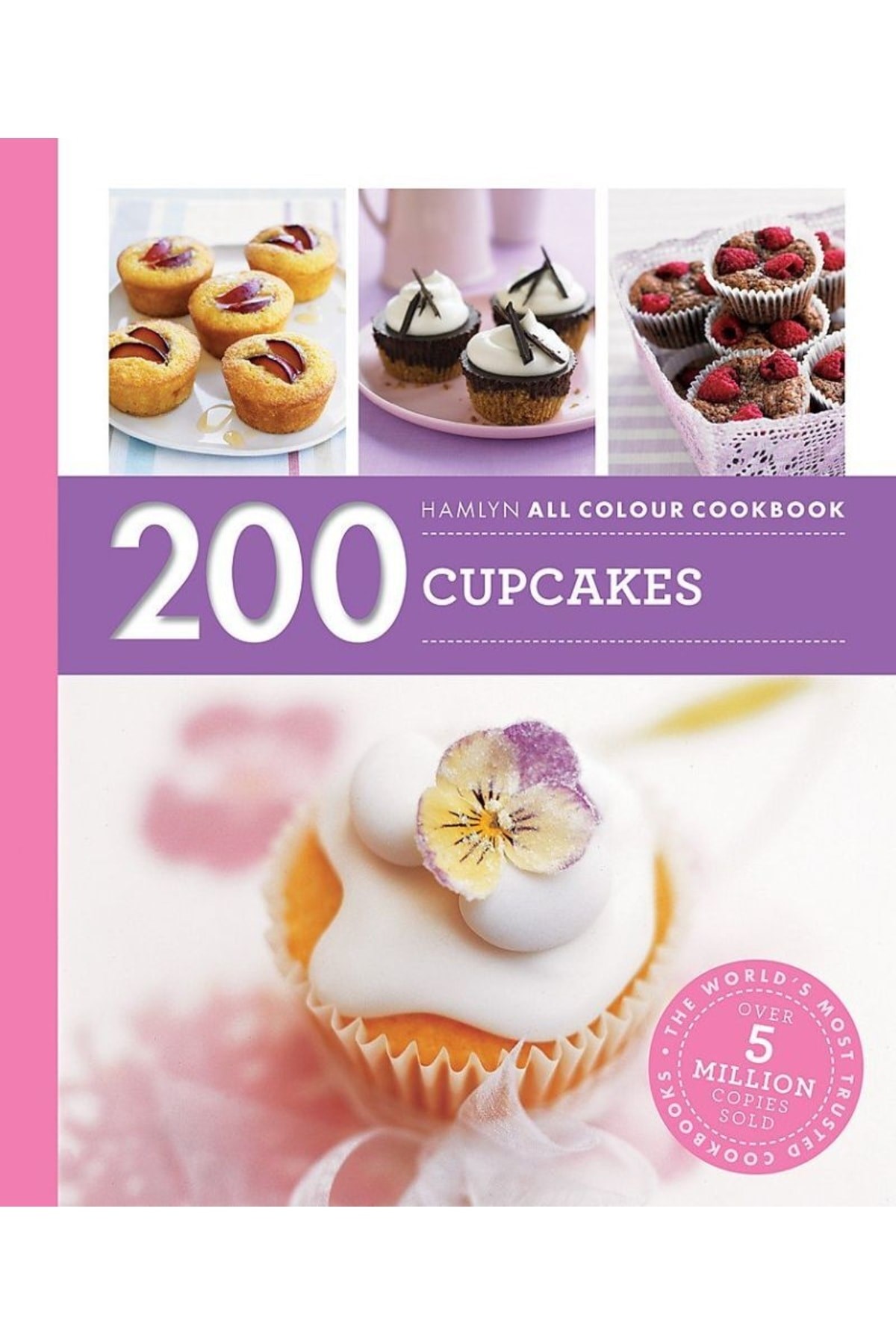 Hamlyn All Colour Cookery 200 Cupcakes  - Joanna Farrow