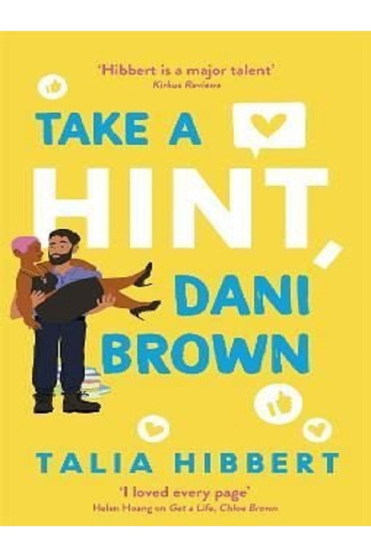 Take A Hint, Dani Brown