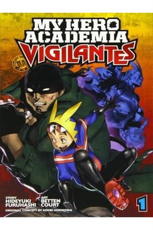 My Hero Academia: Vigilantes, Vol. 1 : 1