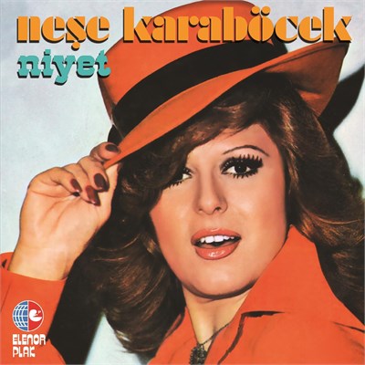 Neşe Karaböcek- Niyet-Plak