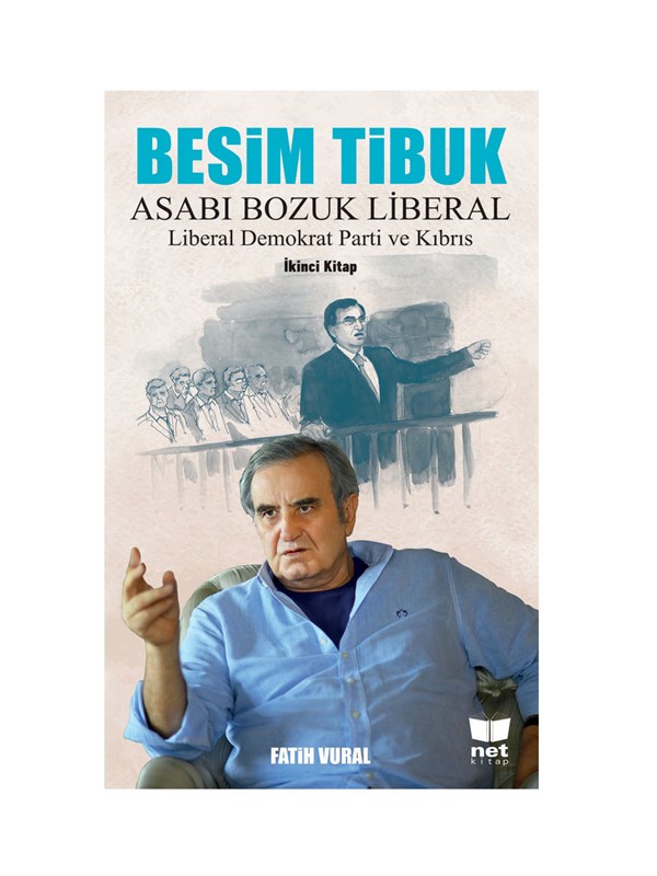 Asabı Bozuk Liberal - Besim Tibuk