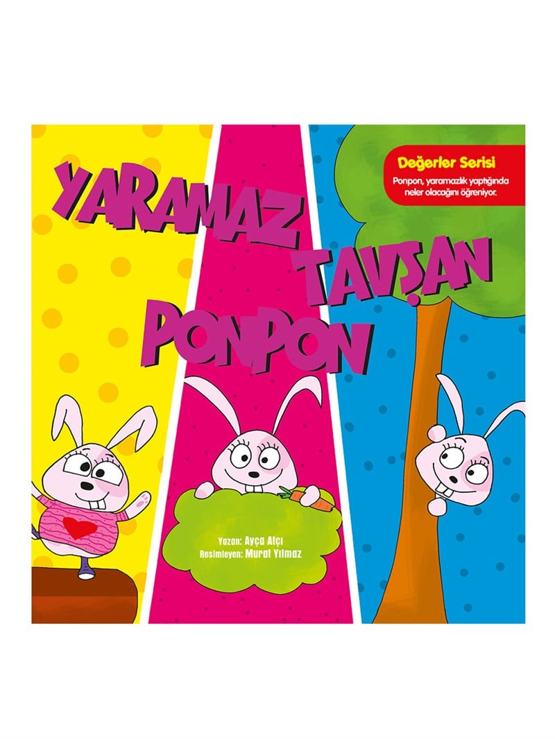 Değerler Serisi - Yaramaz Tavşan Ponpon
