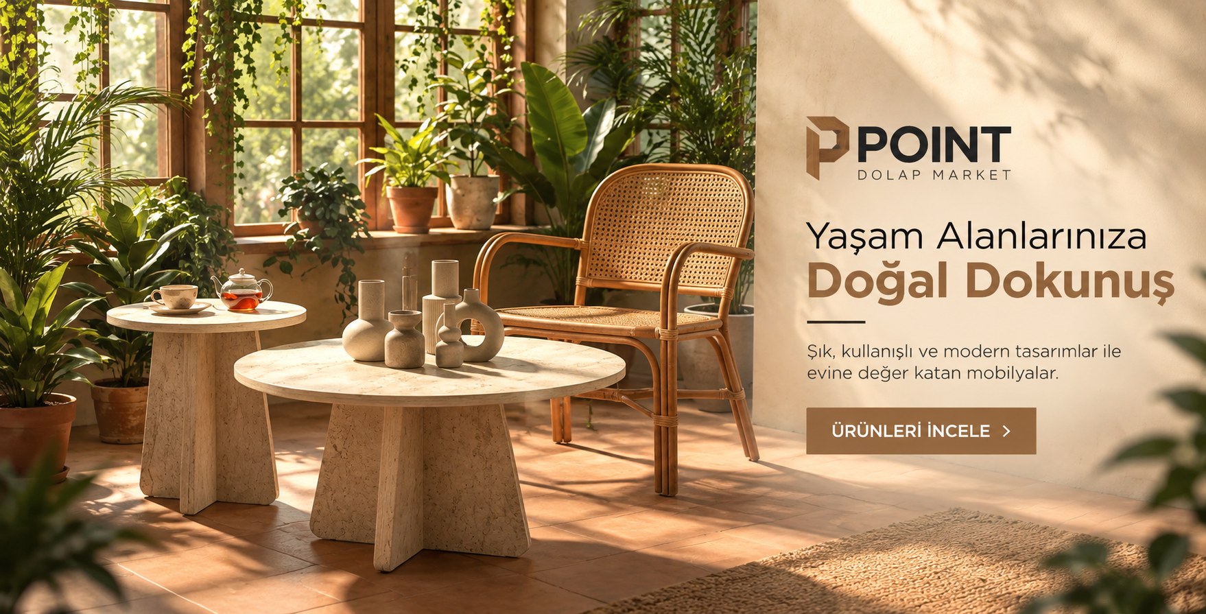 Yaşam Alanlarınıza Doğal Dokunuş