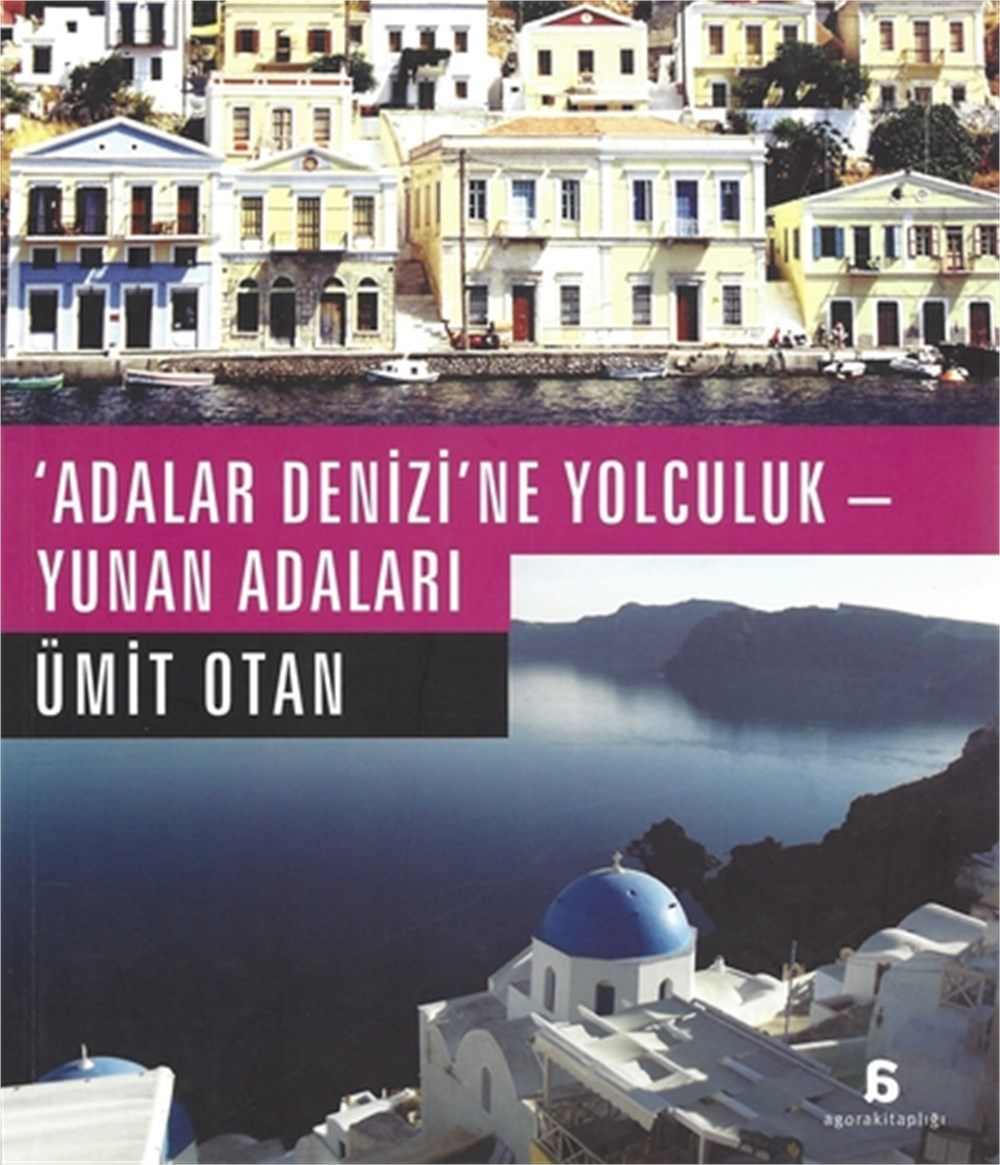 Adalar Denizine Yolculuk - Yunan Adaları