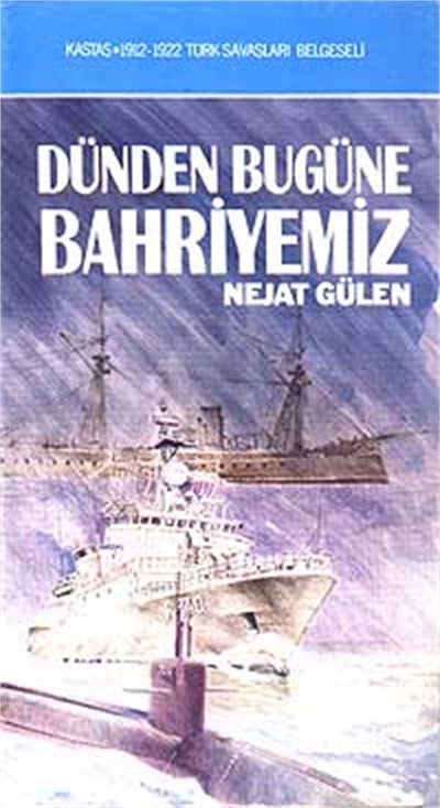 Dünden Bugüne Bahriyemiz