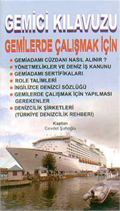 Gemici Kılavuzu, Gemilerde Çalışmak İçin