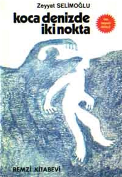 Koca Denizde İki Nokta