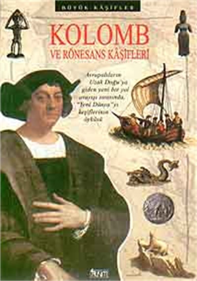 Kolomb ve Rönesans Kaşifleri
