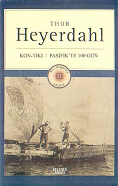 Kon-Tiki / Pasifikte 100 Gün