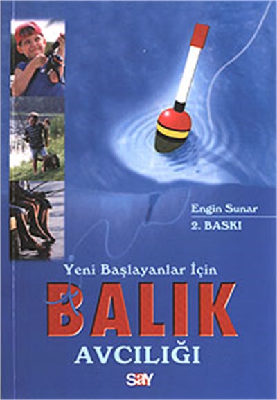 Balık Avcılığı, Yeni Başlayanlar İçin