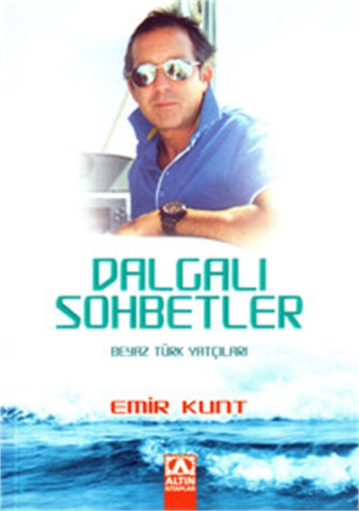 Beyaz Türk Yatçıları (Dalgalı Sohbetler)