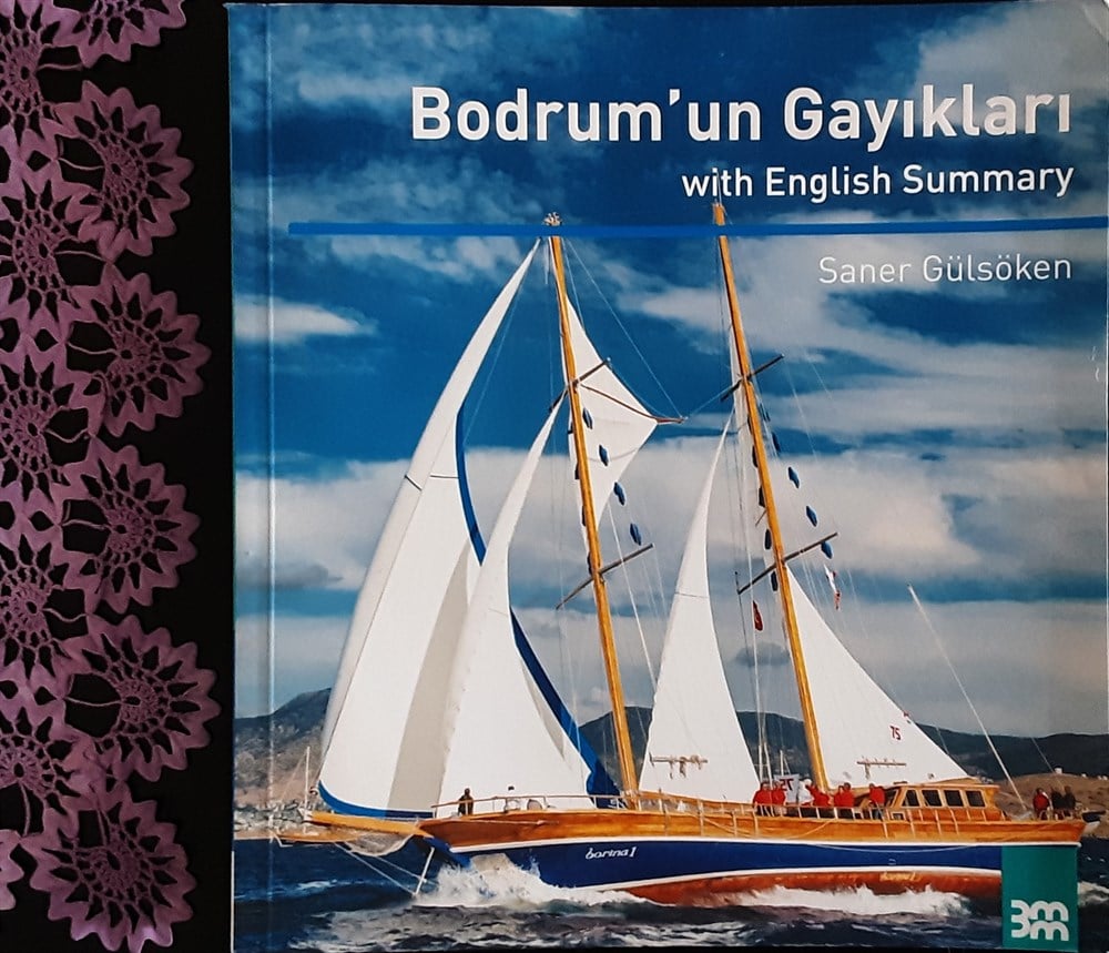 Bodrum'un Gayıkları