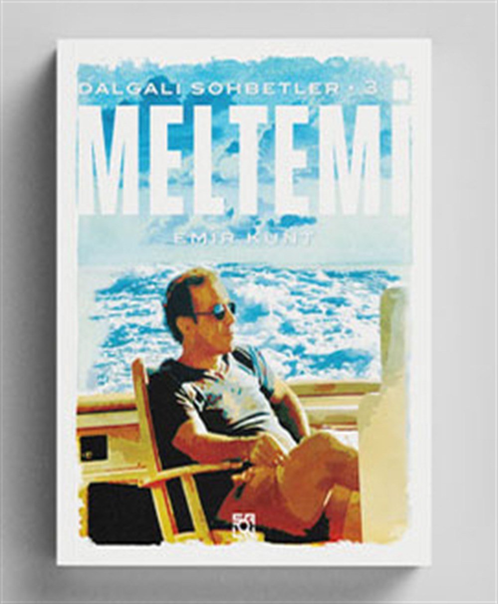 Dalgalı Sohbetler 3 Meltemi