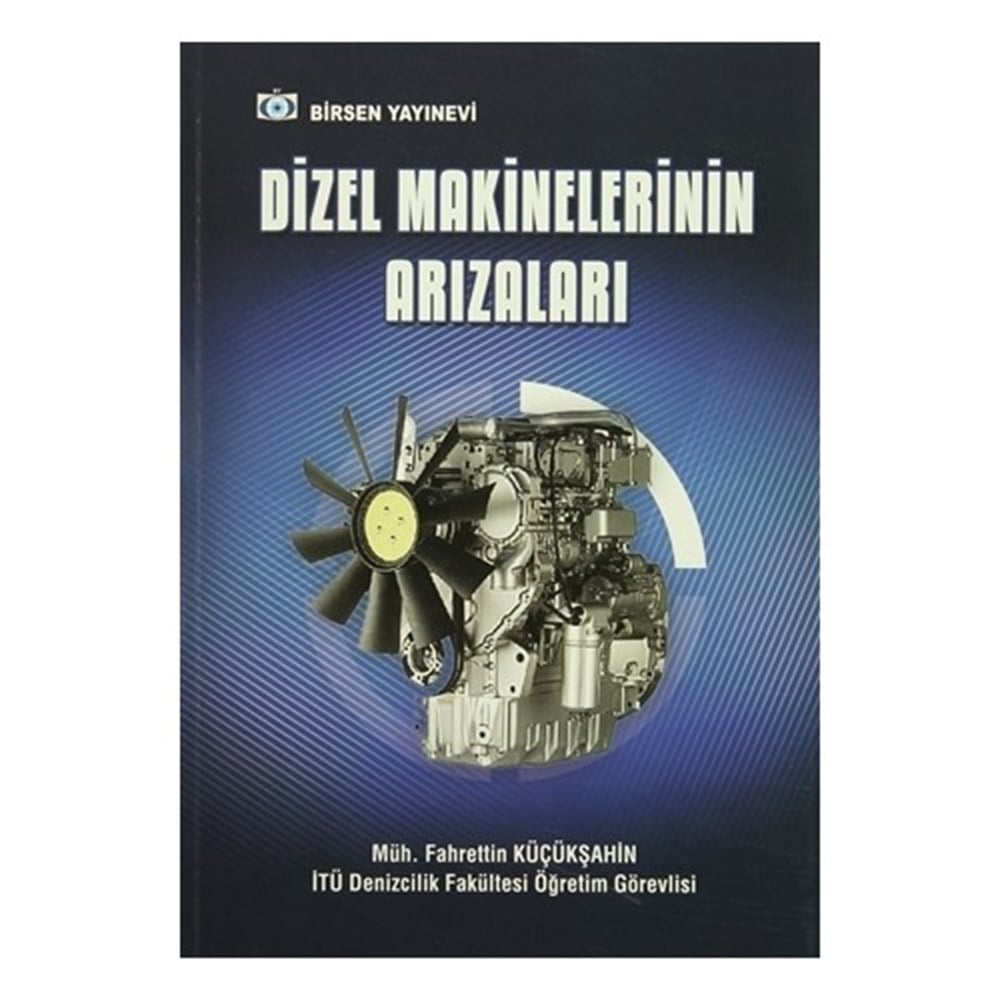 Dizel Makinelerinin Arızaları
