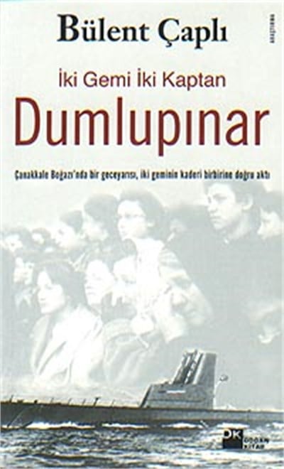 Dumlupınar, İki Gemi İki Kaptan