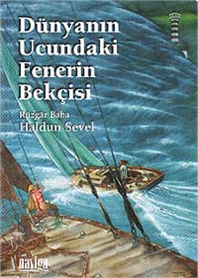 Dünyanın Ucundaki Fenerin Bekçisi