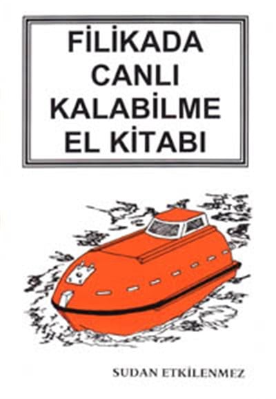 Filikada Canlı Kalabilme El Kitabı - Lifeboat Survival Booklet