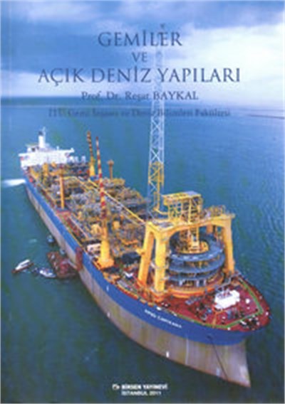 Gemiler ve Açık Deniz Yapıları