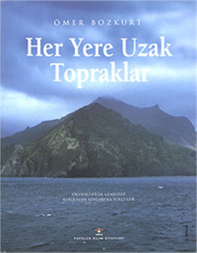 Her Yere Uzak Topraklar