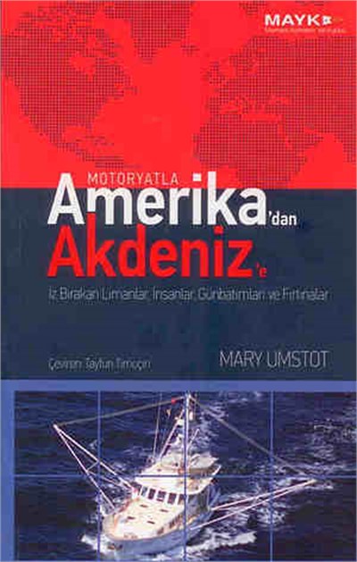 Motoryatla Amerika'dan Akdeniz'e