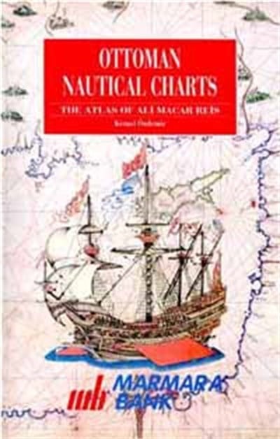 Ottoman Nautical Charts, The Atlas Of Ali Macar Reis