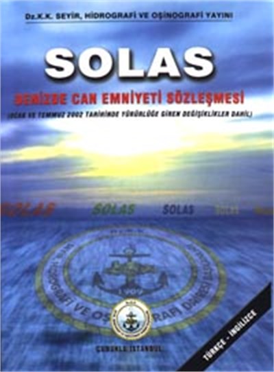 SOLAS Denizde Can Emniyeti Sözleşmesi