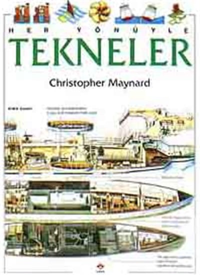 Tekneler, Her Yönüyle