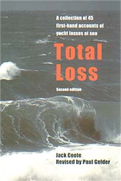 Total Loss: 45 Yacht Losses at Sea