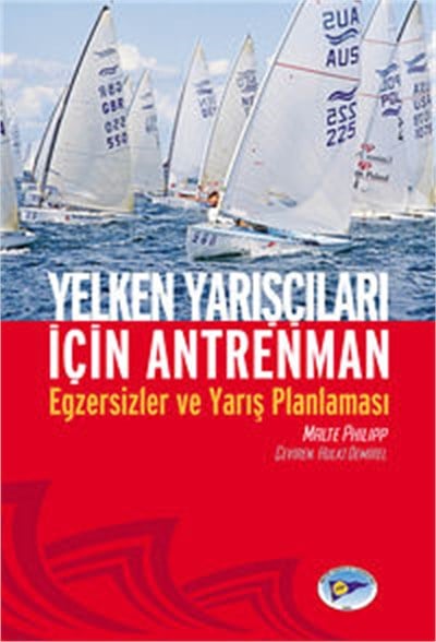 Yelken Yarışçıları İçin Antrenman