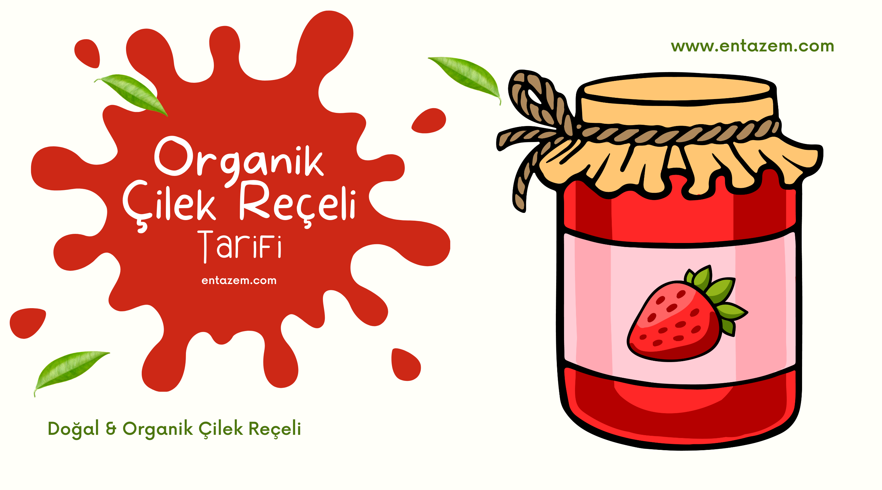 Organik Çilek Reçeli Tarifi