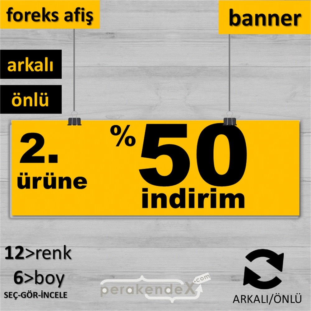 2. ürüne yüzde 50 indirim SERT PLASTİK BANNER  -dikdörtgen,çift yön baskı
