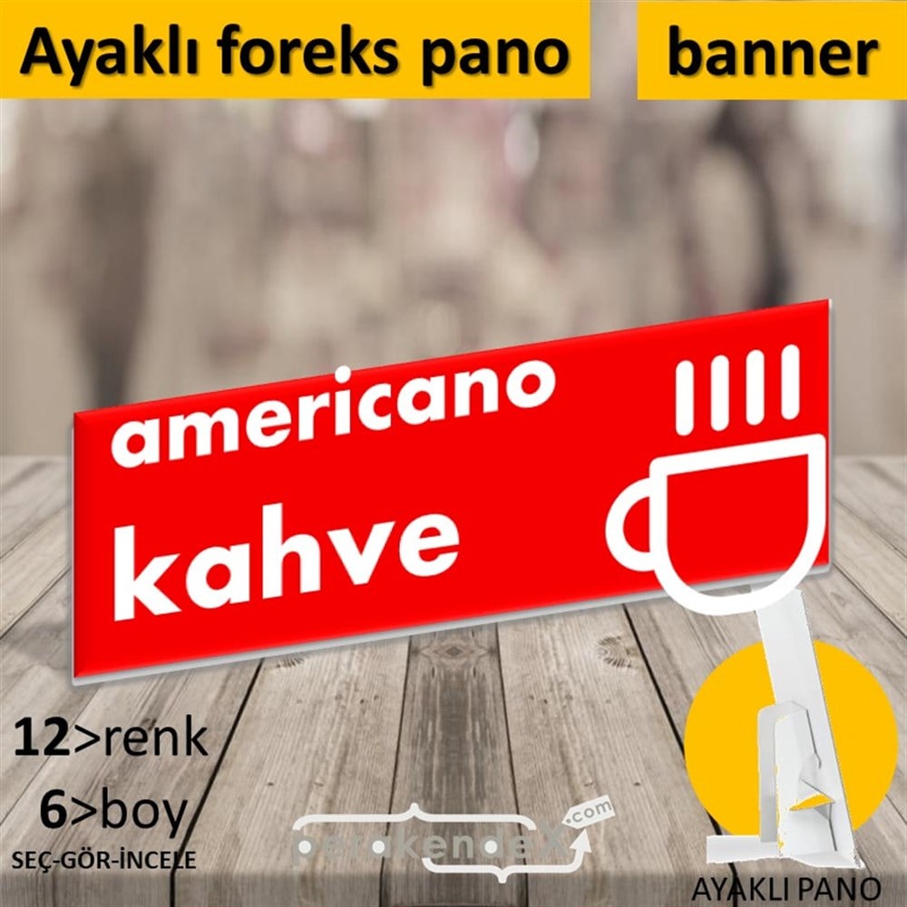 Amerikano - Kahve KARTON AYAKLI POSTER,  PANO (BANNER) -dikdörtgen,tek yön baskıkarton ayaklı poster,  pano