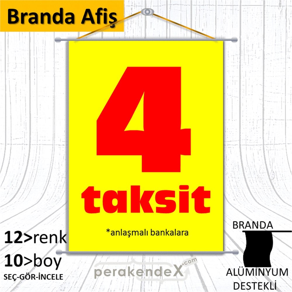 anlaşmalı bankalara 4 taksit BRANDA AFİŞİ -dikdörtgen,tek yön baskı